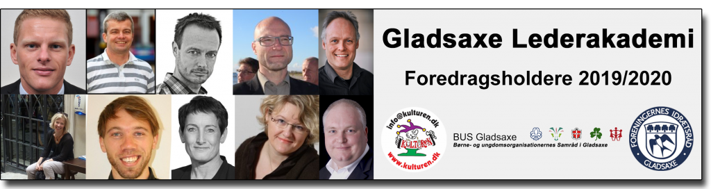 Der har været ti foredragsholdere i Gladsaxe Lederakademi 2019/2020.