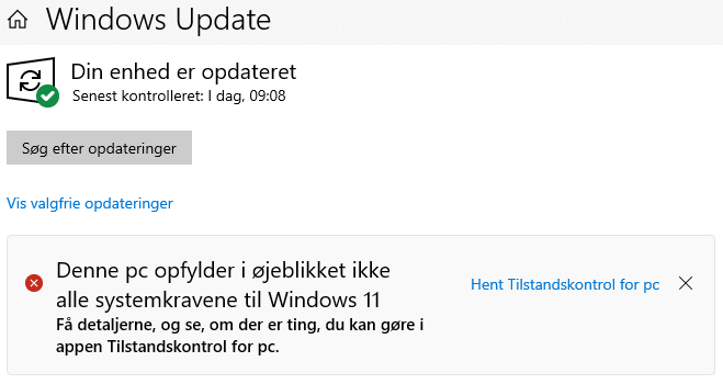 Hvis din PC ikke kan opgraderes til Windows 11, kan det vises således i Windows Update.